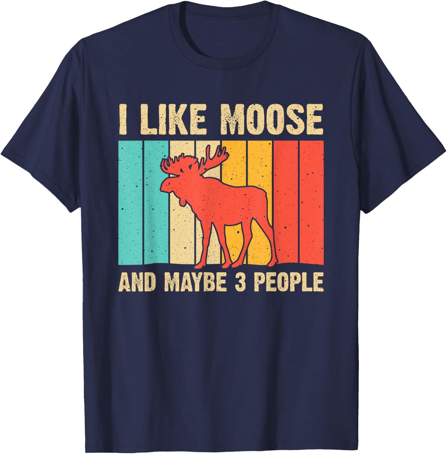 Funny Moose Design For Deer Elk Lover Men Women Boys Girls T-Shirt - T-Shirt | Navy