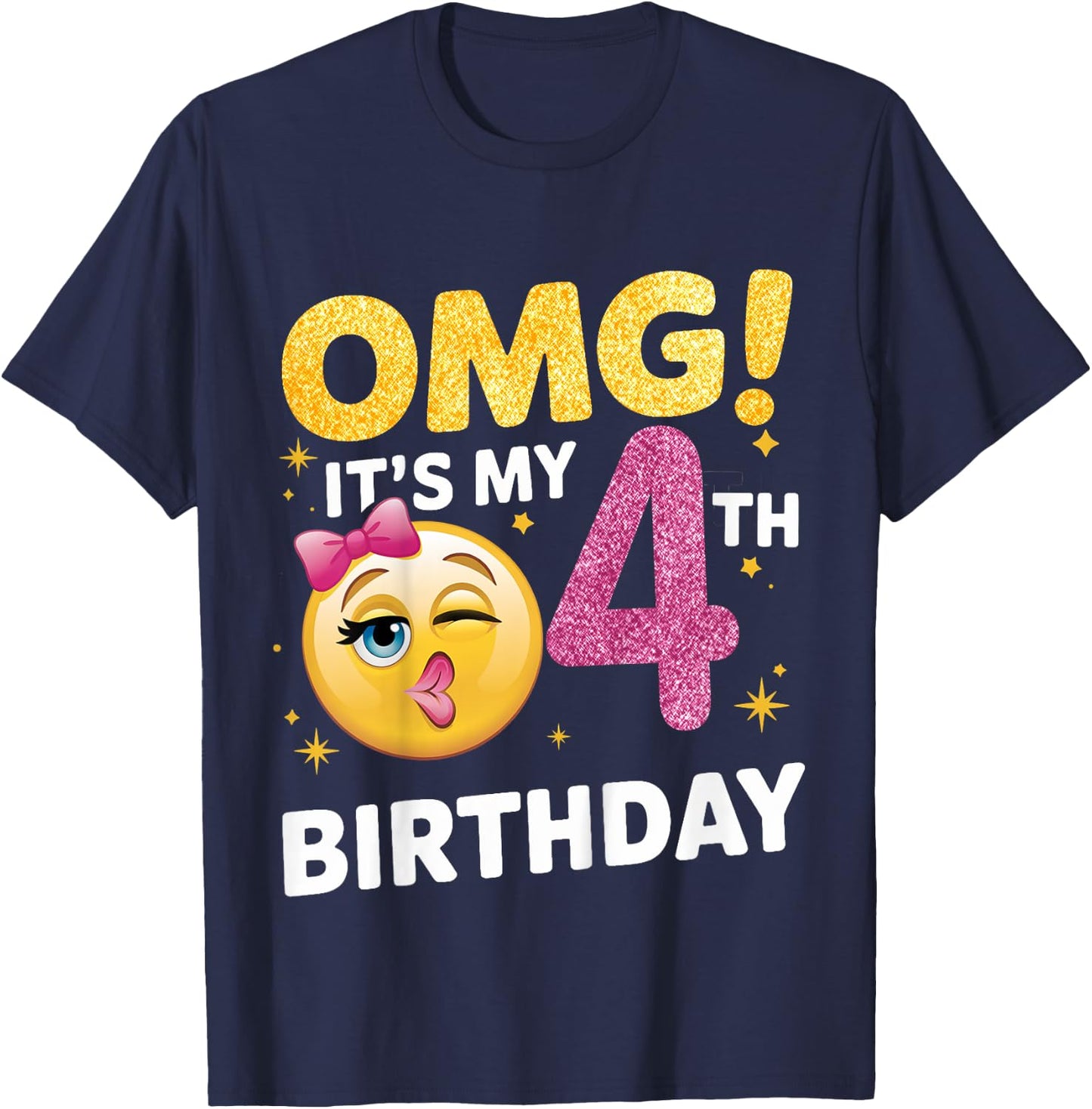 OMG It's My 4th Birthday Girls Gifts 4 Year Old Bday T-Shirt - T-Shirt | Navy