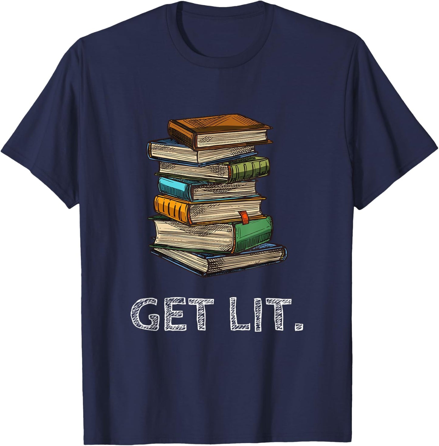 Get Lit Book Funny Book Lover Meme Reading Books Bookworm T-Shirt - T-Shirt | Navy