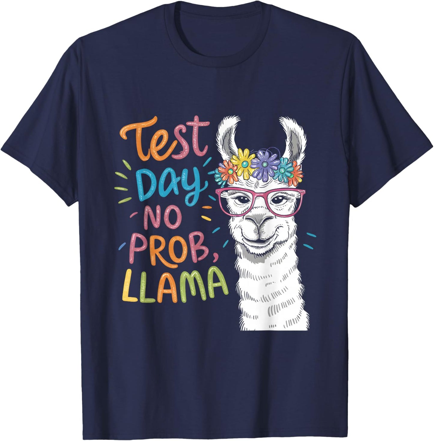 Test Day No Problem Llama Teacher Testing Day Girls Boys T-Shirt - T-Shirt | Navy