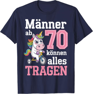Männer Ab 70 Können Alles Tragen 70. Geburtstag Spruch Humor T-Shirt - T-Shirt | Navy
