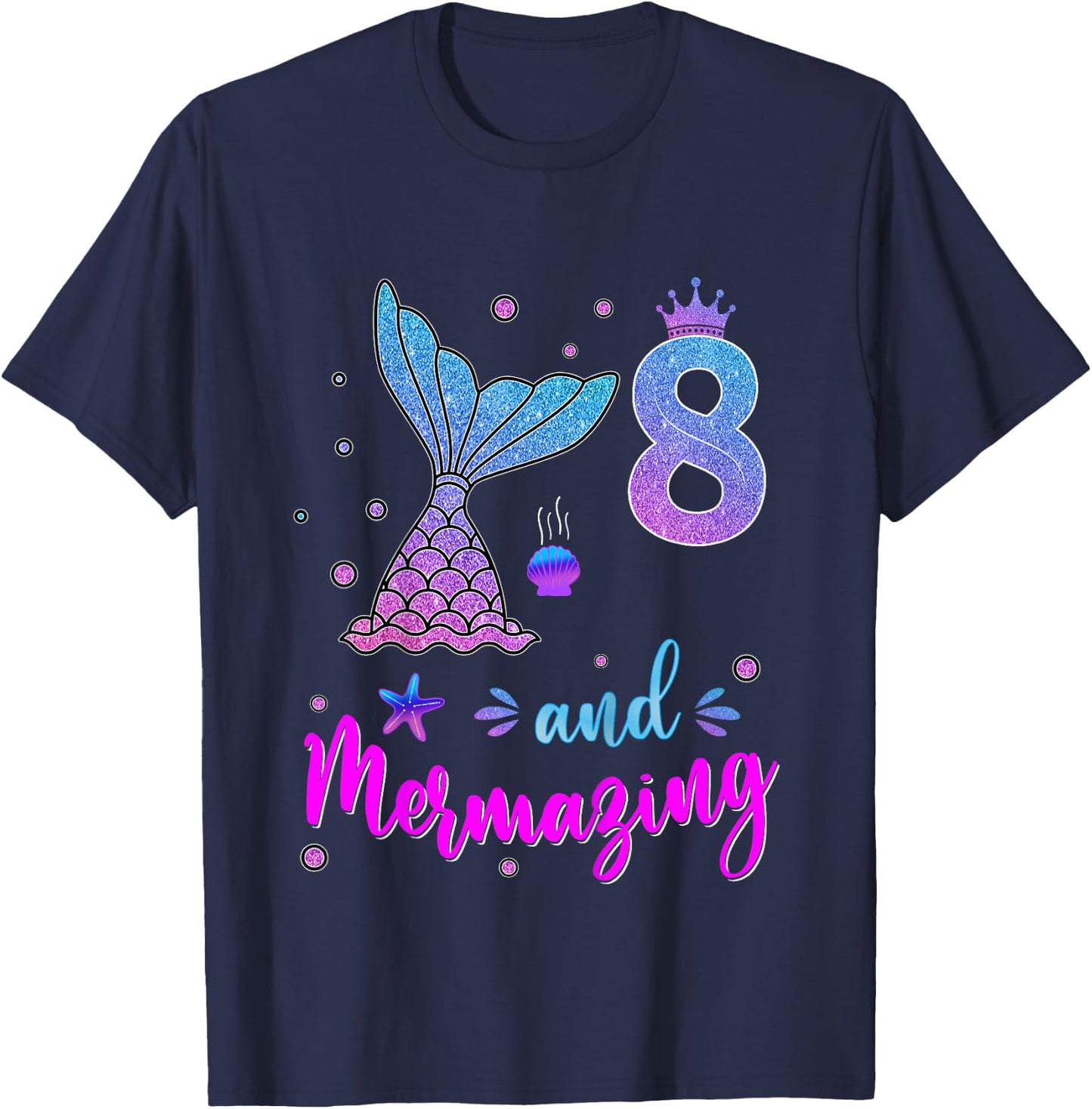 Its My Mermazing 8th Birthday Mermaid Girl Theme 8 Yrs Old T-Shirt - T-Shirt | Navy