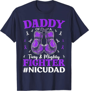 NICU Dad Micro Preemie Baby Dad Of NICU Warrior Appreciation T-Shirt - T-Shirt | Navy