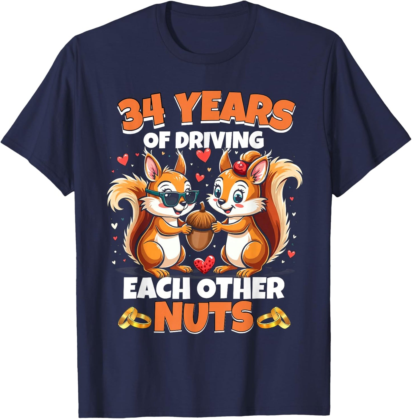 34th Wedding Anniversary 34 Years Of Driving Each Other Nuts T-Shirt - T-Shirt | Navy