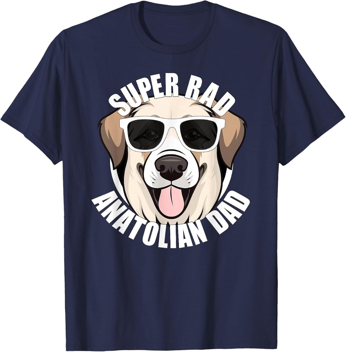 Anatolian Shepherd Dad Funny Father’s Day Dog Father T-Shirt - T-Shirt | Navy