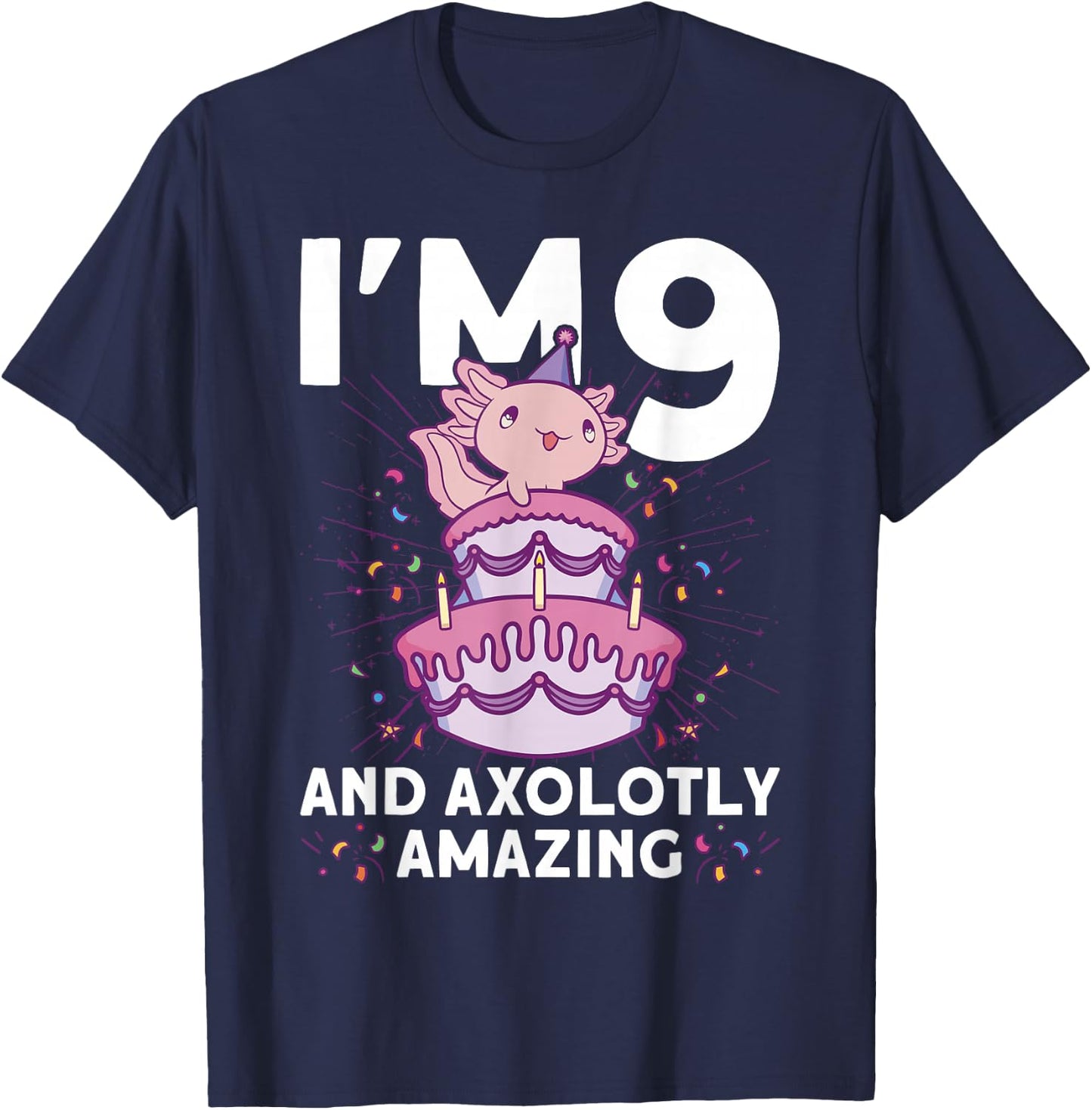 I'm 9 Bday Axolotl Party Cute 9th Birthday Kids Axolotl T-Shirt - T-Shirt | Navy