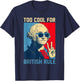 Too Cool For British Rule - USA American Flag 4th of July T-Shirt - T-Shirt | Navy
