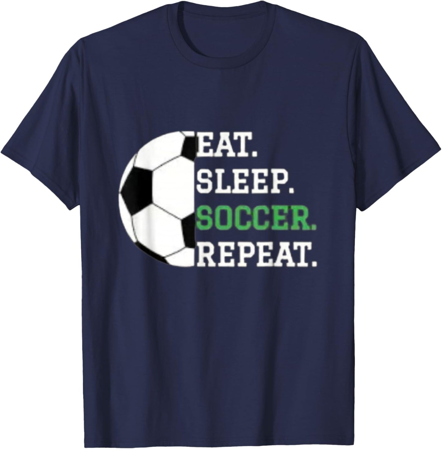 Eat Sleep Soccer Repeat Soccer Player Coach Boys Men Kids T-Shirt - T-Shirt | Navy