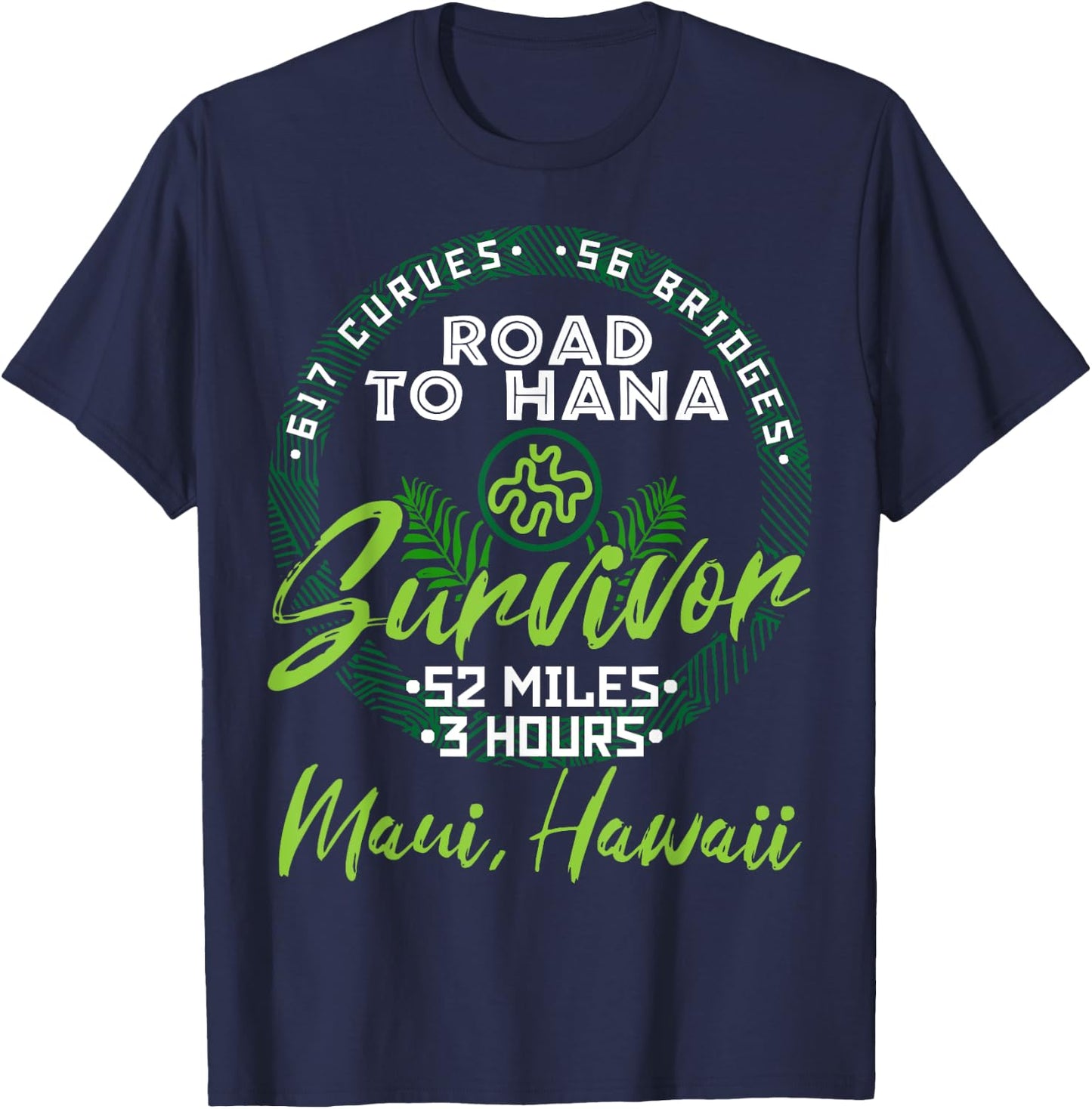 Road To Hana Survivor Curvy Palm Maui Hawaii Liebhaber T-Shirt - T-Shirt | Navy