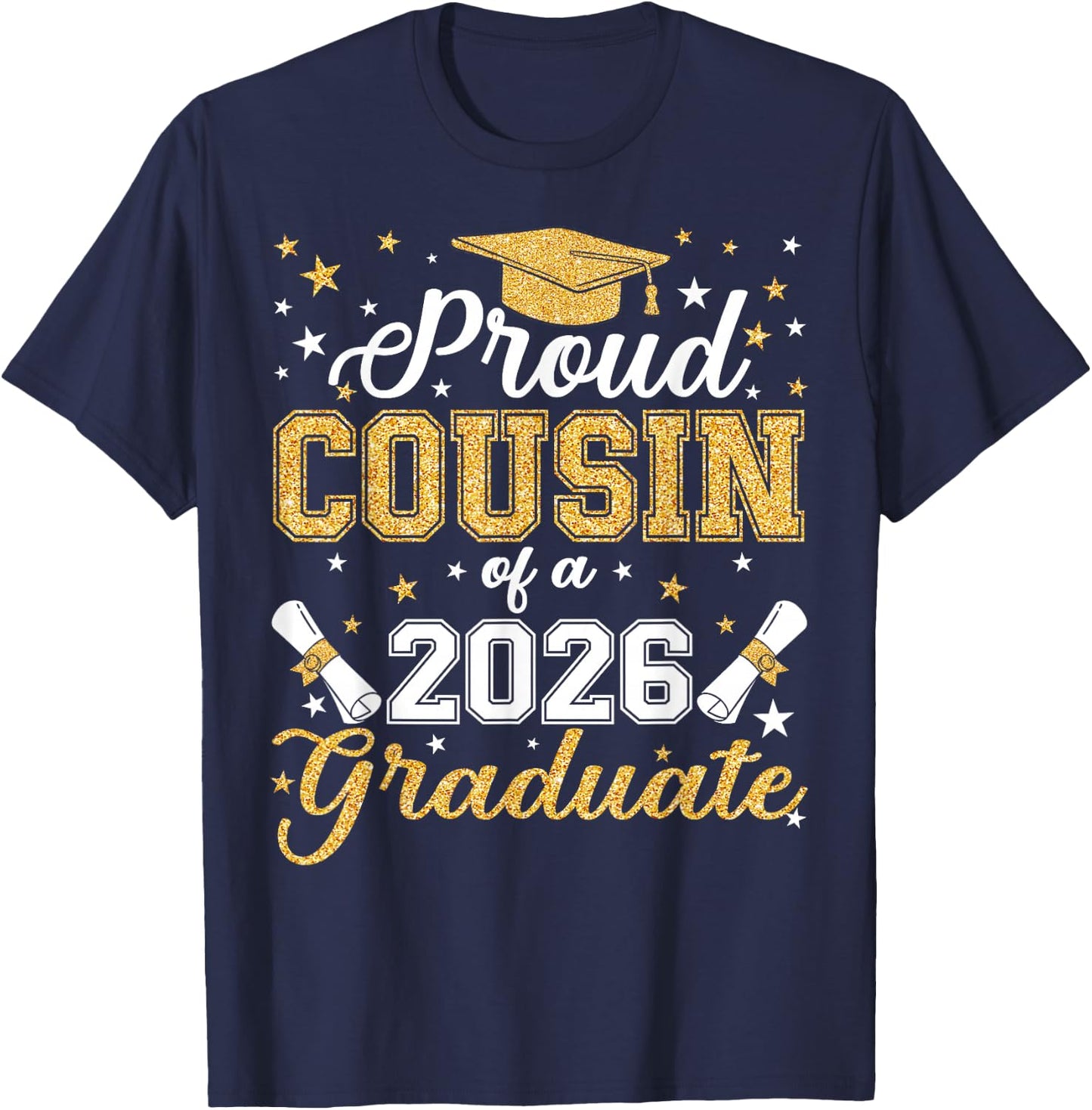 Proud Cousin of A Class of 2026 Graduate Senior Graduation T-Shirt - T-Shirt | Navy