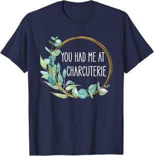 You Had Me At Charcuterie Board Lovers Cheese Saying Women T-Shirt - T-Shirt | Navy