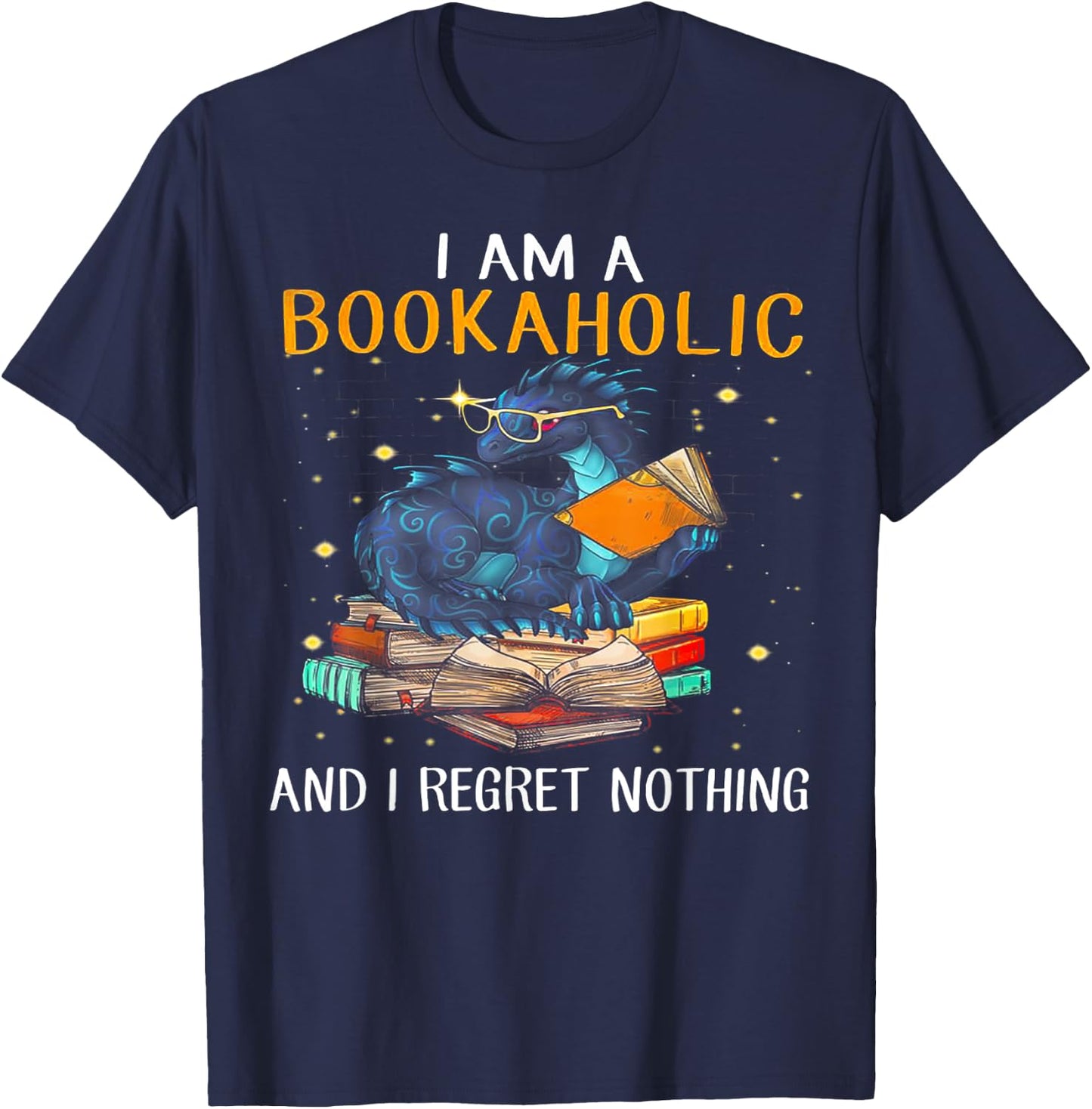 I am a bookaholic and I regret nothing dragon reading T-Shirt - T-Shirt | Navy