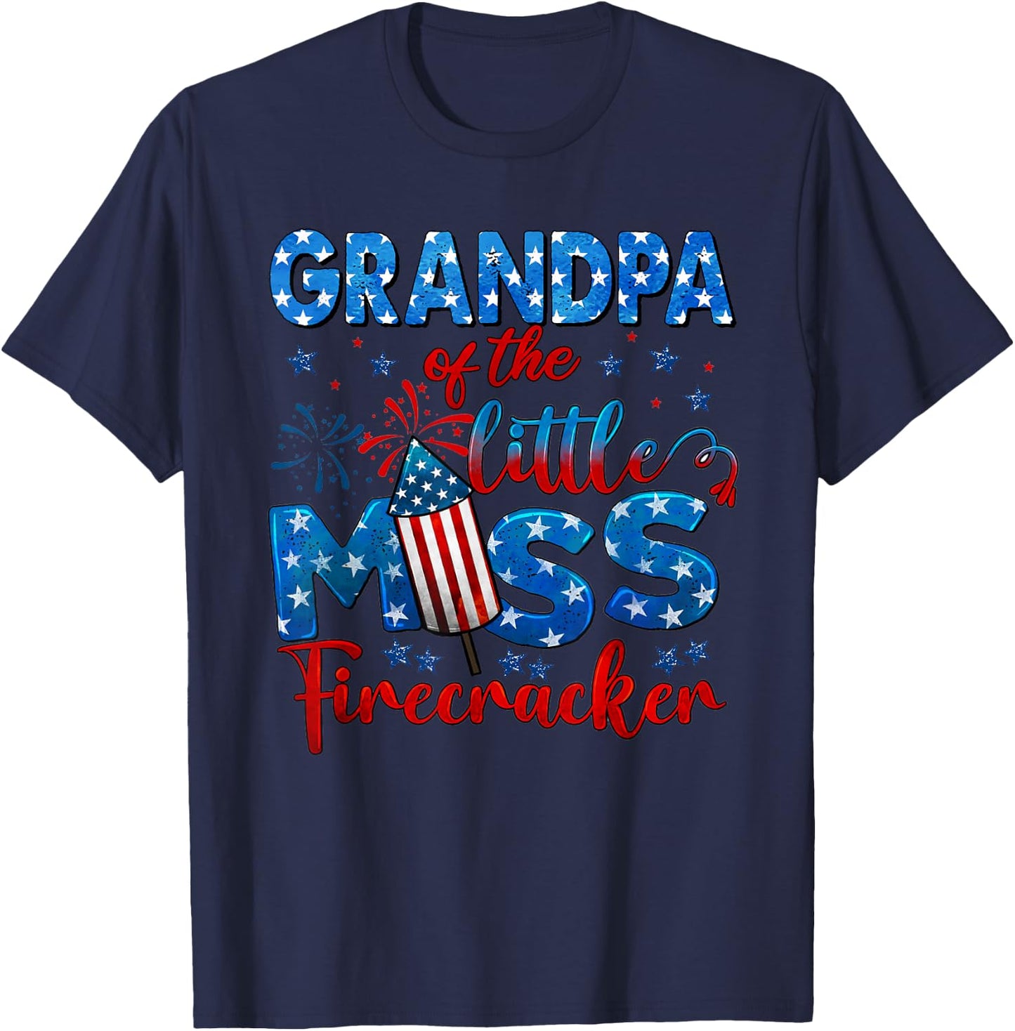 Grandpa of The Little Miss Firecracker 4th of July Birthday T-Shirt - T-Shirt | Navy