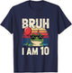 Bruh I Am 10 Frog Kids 10th Birthday Party Retro Sunset T-Shirt - T-Shirt | Navy