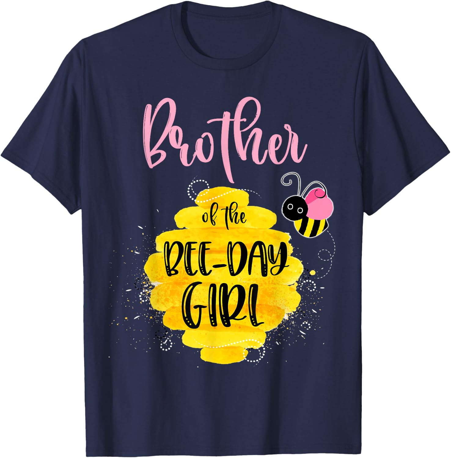 Brother Bee Day Girl Birthday Honeybee Bday Party Family T-Shirt - T-Shirt | Navy
