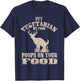 Hey Vegetarian My Food Poops On Your Food Funny Meat Eater T-Shirt - T-Shirt | Navy