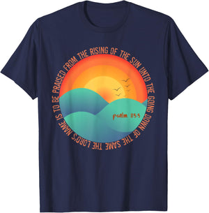 Psalm 113:3 From The Rising Of The Sun Bible Verse T-Shirt - T-Shirt | Navy