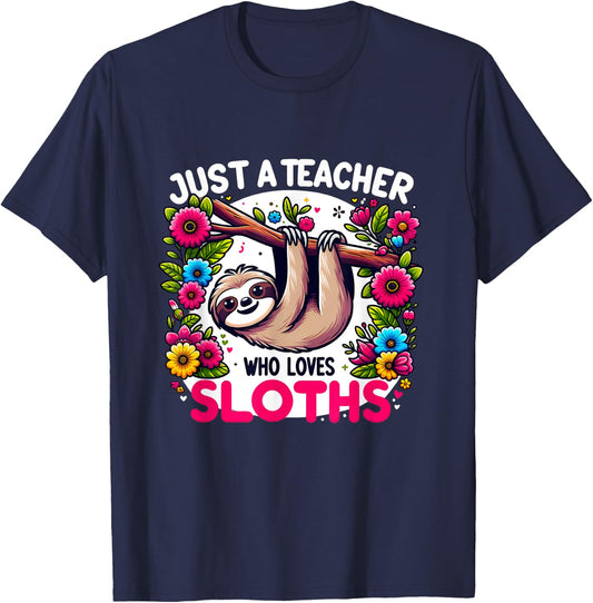 Just A Teacher Who Loves Sloths teacher 100 days of school Men Women Kids T-Shirt - T-Shirt | Navy