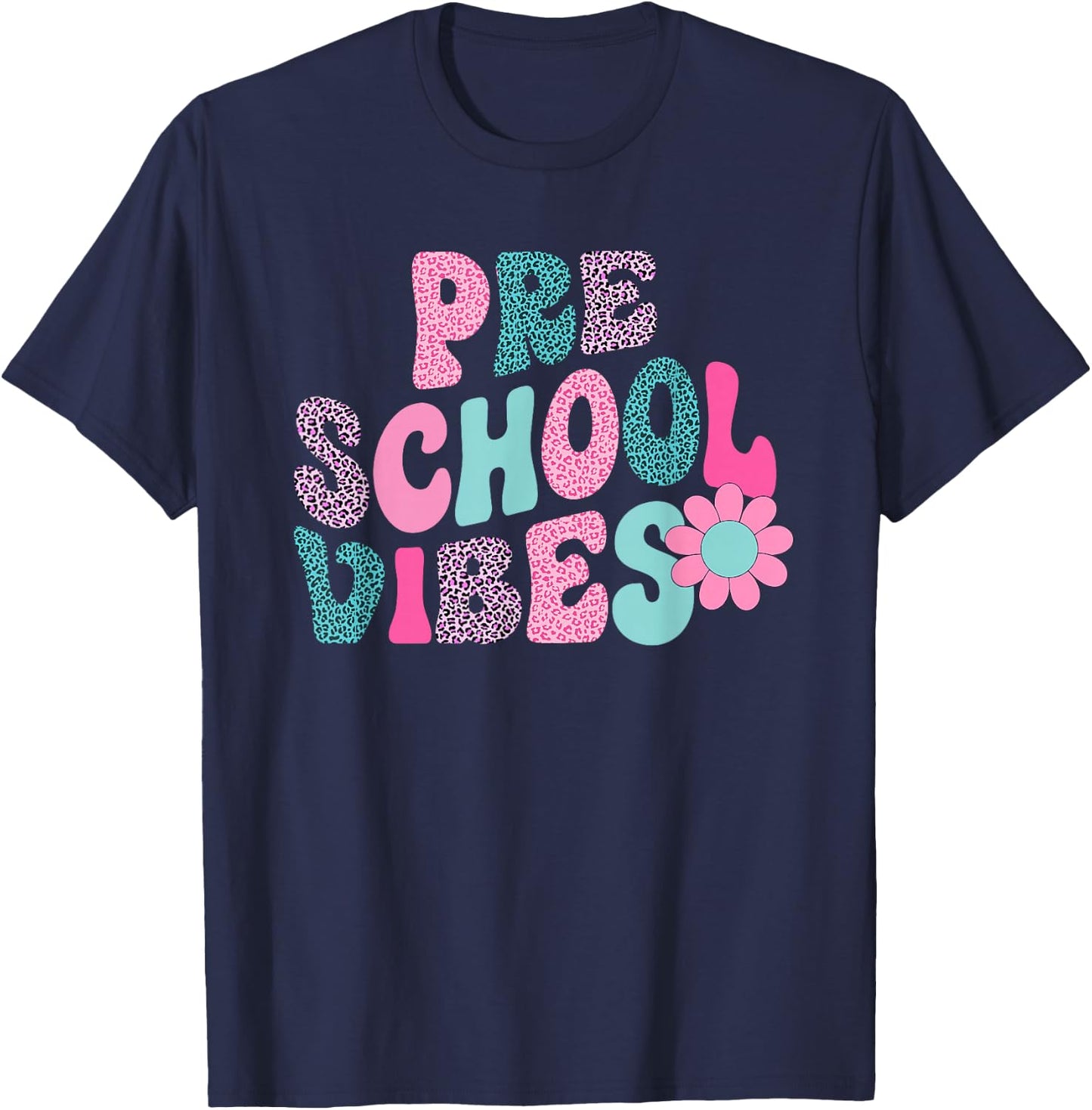 preschool Vibes Leopard Back To School Teacher Girls Boys T-Shirt - T-Shirt | Navy