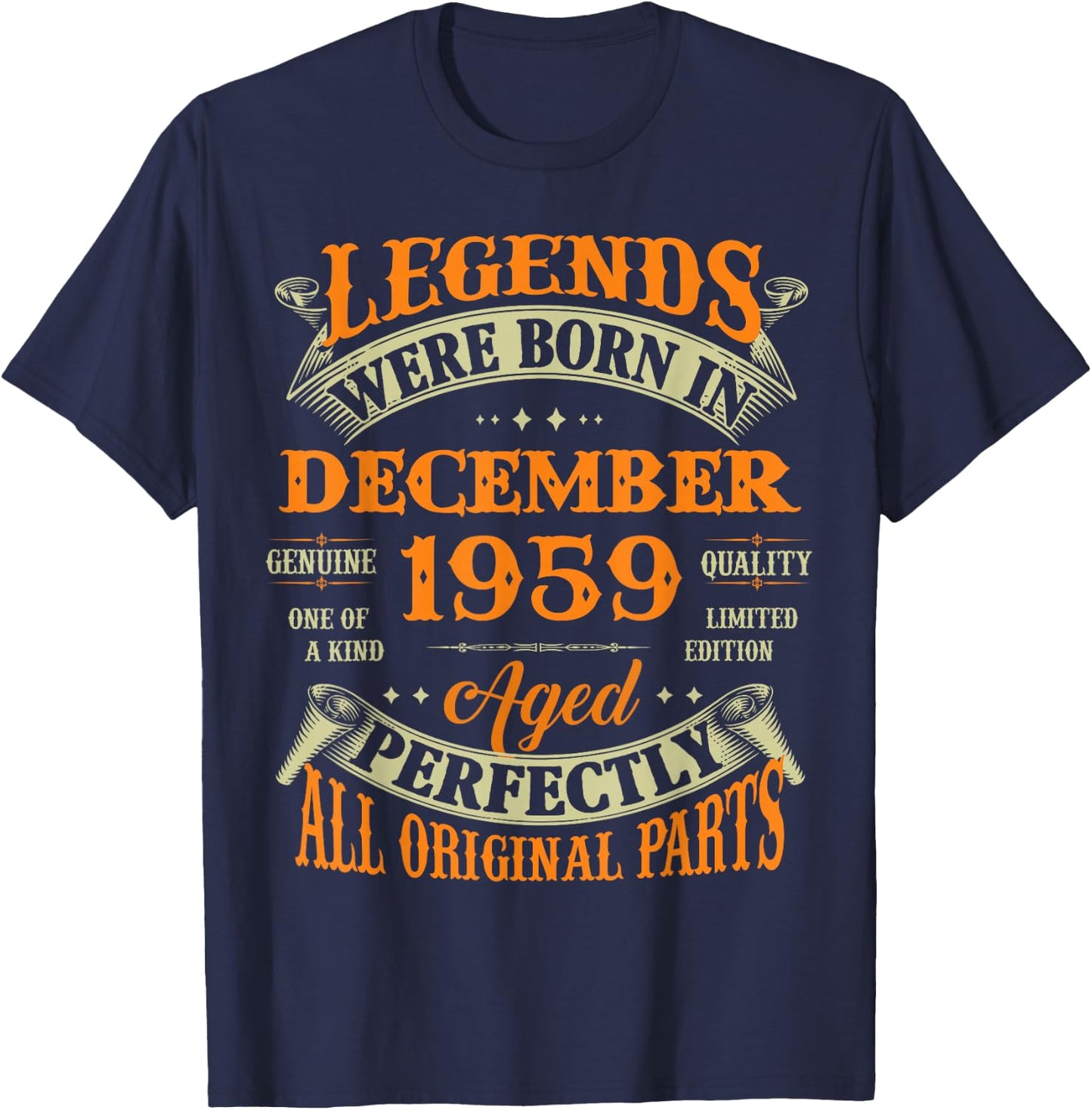 67th Birthday Legends Born In December 1959 67 Yrs Old T-Shirt - T-Shirt | Navy