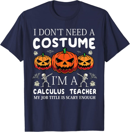 Funny Calculus Teacher Halloween Costume Math Teachers Scary Women T-Shirt - T-Shirt | Navy