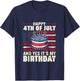 Happy 4th of July and Yes It's My Birthday American Flag T-Shirt - T-Shirt | Navy