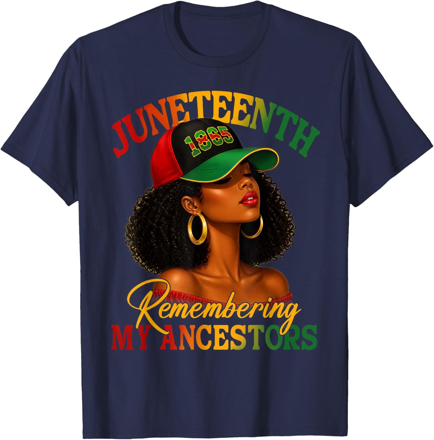 Juneteenth Remembering My Ancestors Black Women Black Queen T-Shirt - T-Shirt | Navy