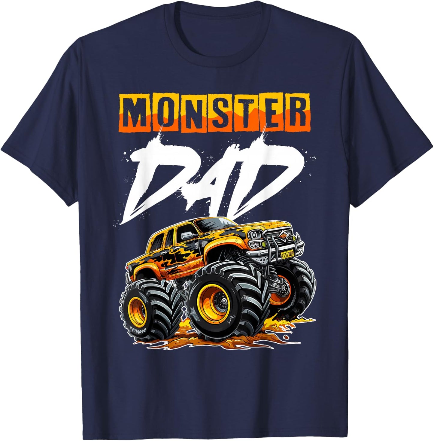 Monster Truck Dad Funny Happy Father's Day Daddy Dada Men T-Shirt - T-Shirt | Navy