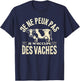 Humour Vache Fermier Agriculteur Vaches T-Shirt - T-Shirt | Navy