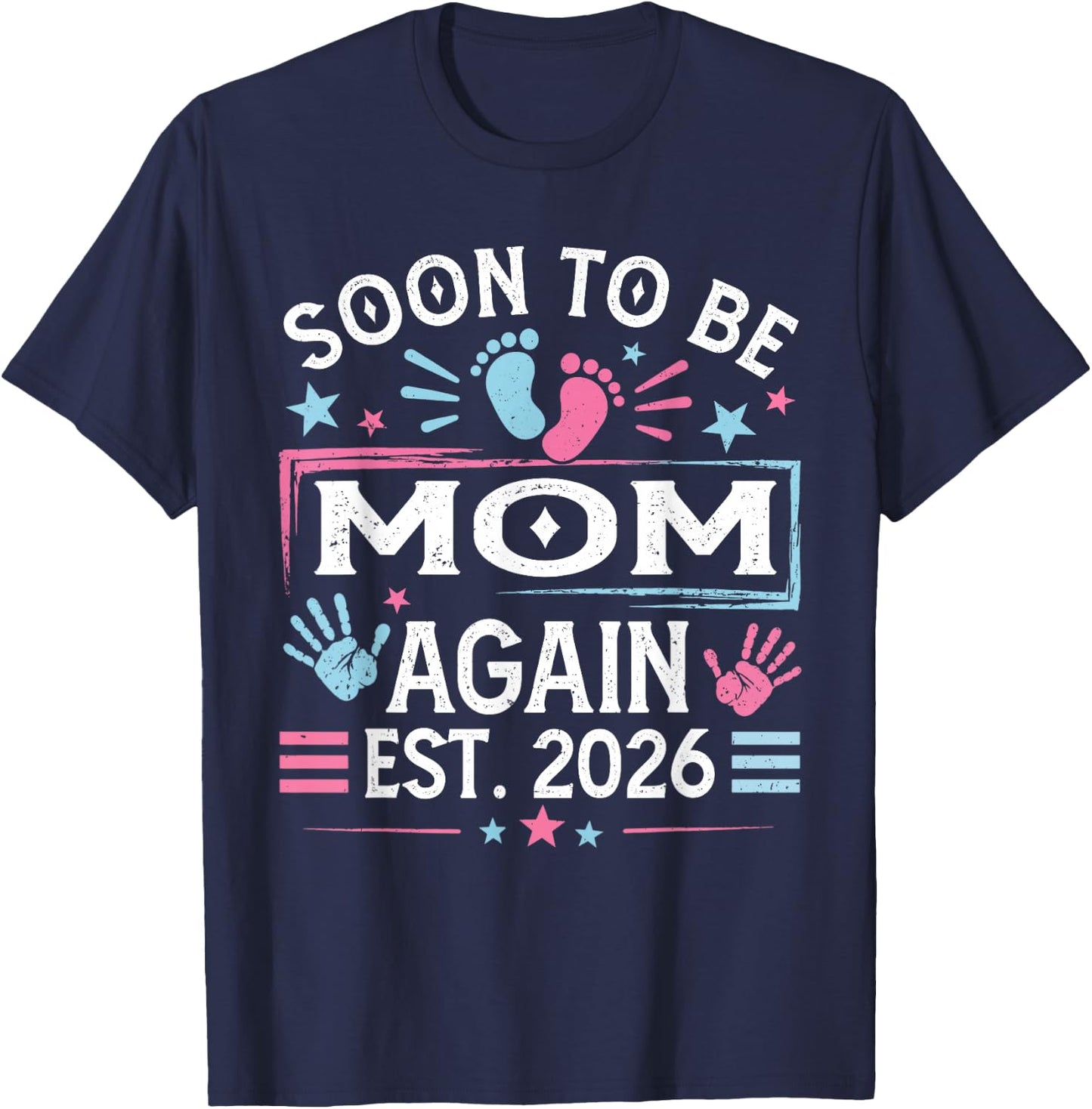 Soon to Be Mom Again Est 2026 T-Shirt - T-Shirt | Navy