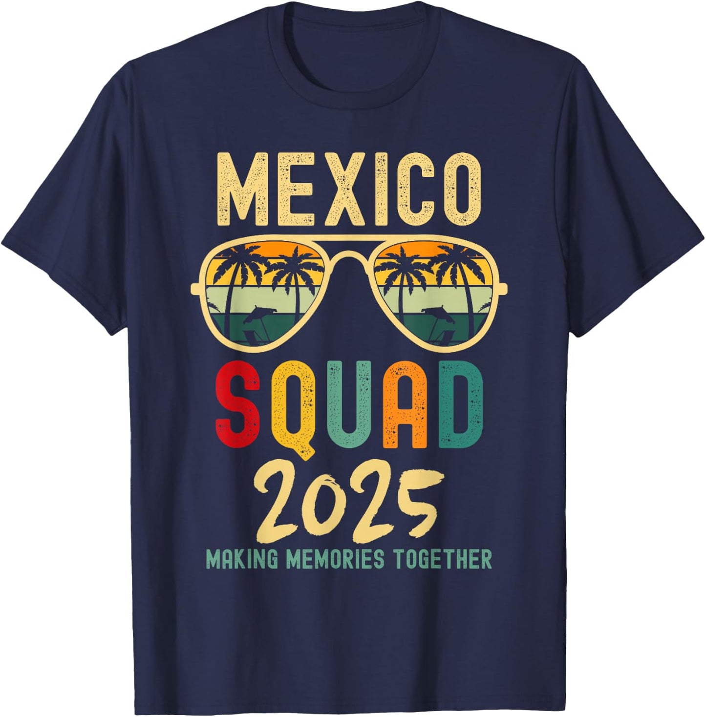 Mexico 2025 Squad Tropical Beach Family Vacation Matching T-Shirt - T-Shirt | Navy