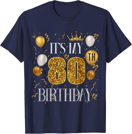 Its My 80th Birthday Happy 1943 Birthday Women T-Shirt - T-Shirt | Navy