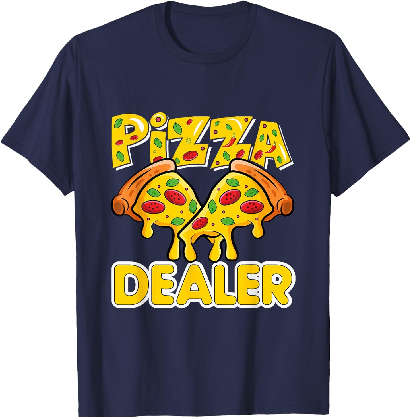 Pizza Dealer Pizza Lover T-Shirt - T-Shirt | Navy