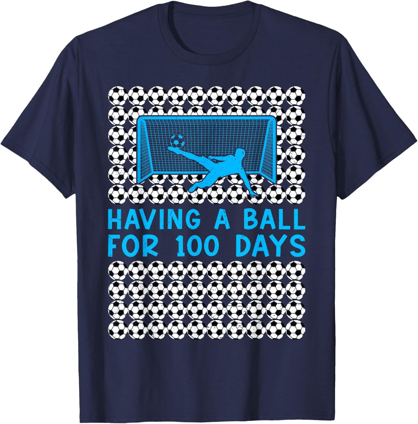 Having a Ball For 100 Days Of School Soccer 100th Day Boys T-Shirt - T-Shirt | Navy