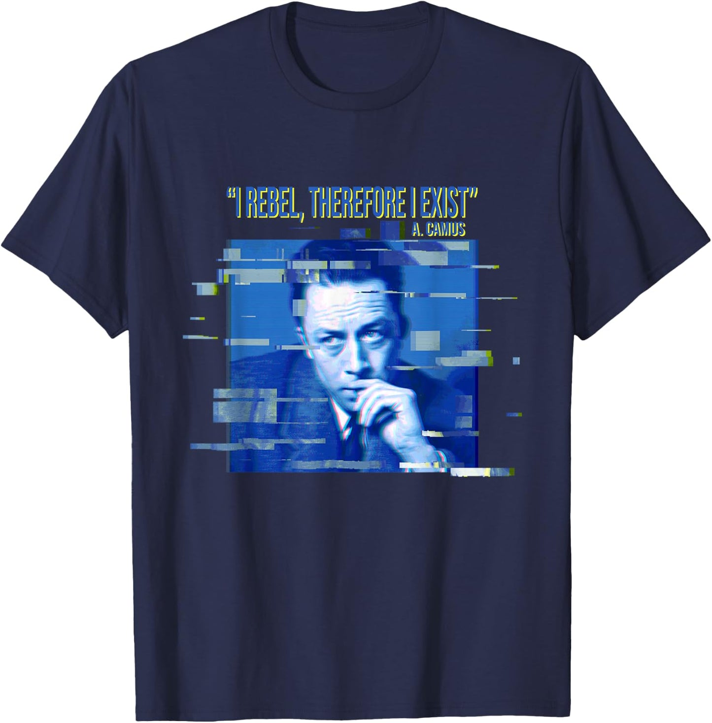 Camus: I rebel, that's why I exist. T-Shirt - T-Shirt | Navy