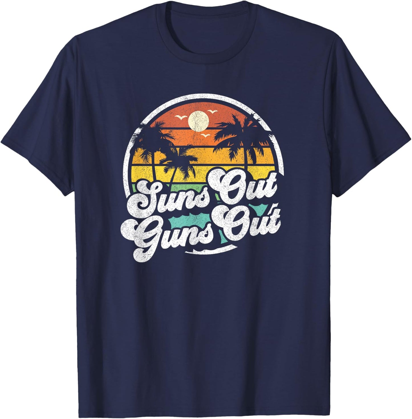Suns Out Guns Out Funny Beach Vacation Retro Surfing Gift T-Shirt - T-Shirt | Navy