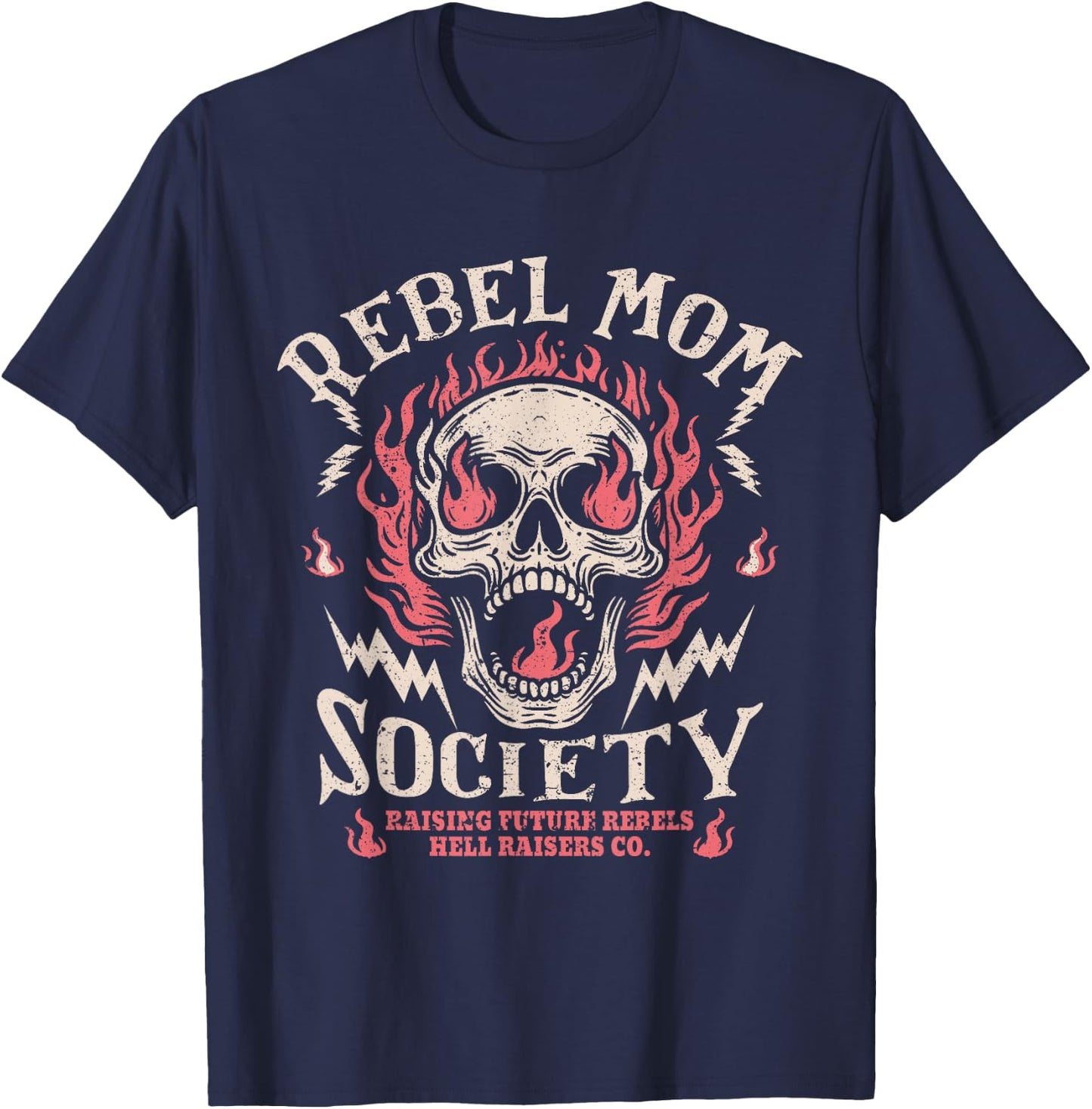 Rebel Mom Society Raising Future Rebels Hell Raisers T-Shirt - T-Shirt | Navy
