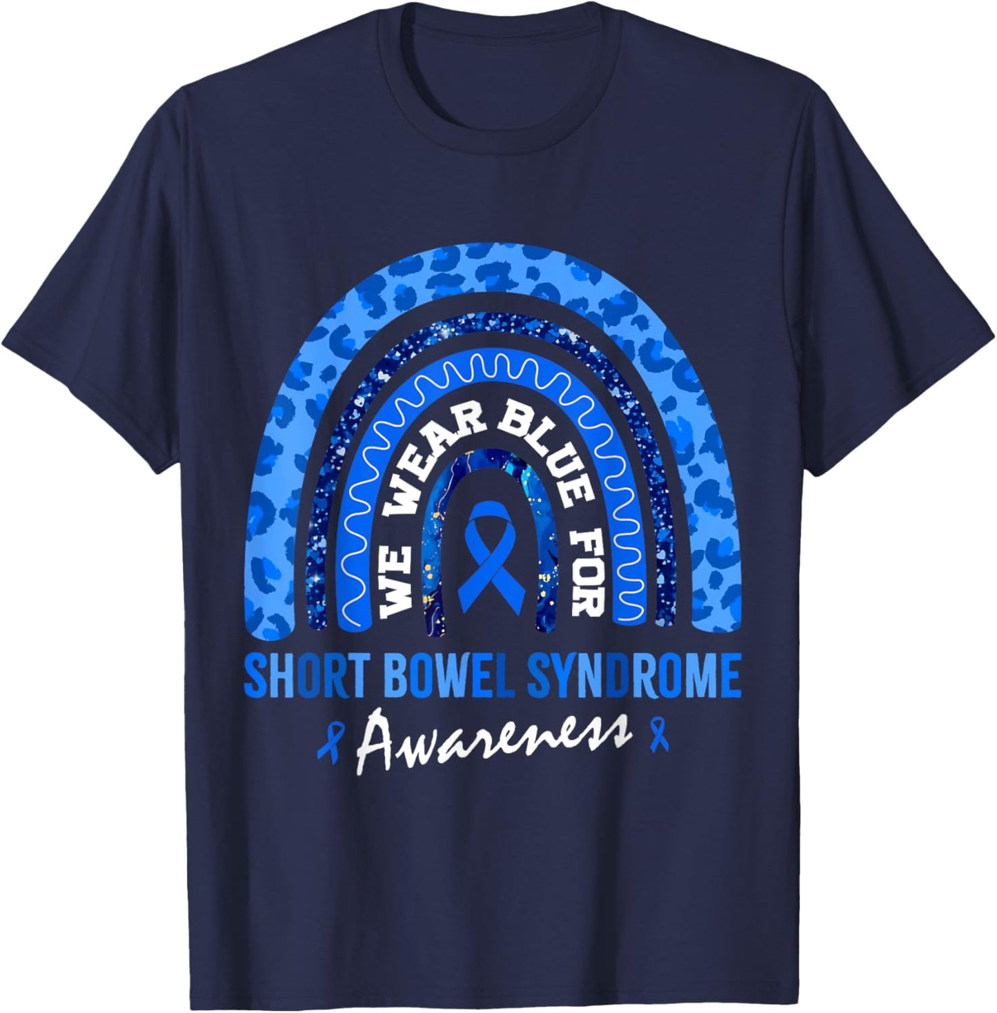 Rainbow August Blue for Short Bowel Syndrome Awareness T-Shirt - T-Shirt | Navy