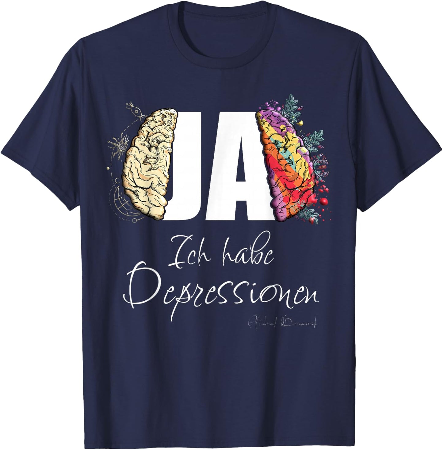 Ja ich habe Depressions Funny , black T-Shirt - T-Shirt | Navy