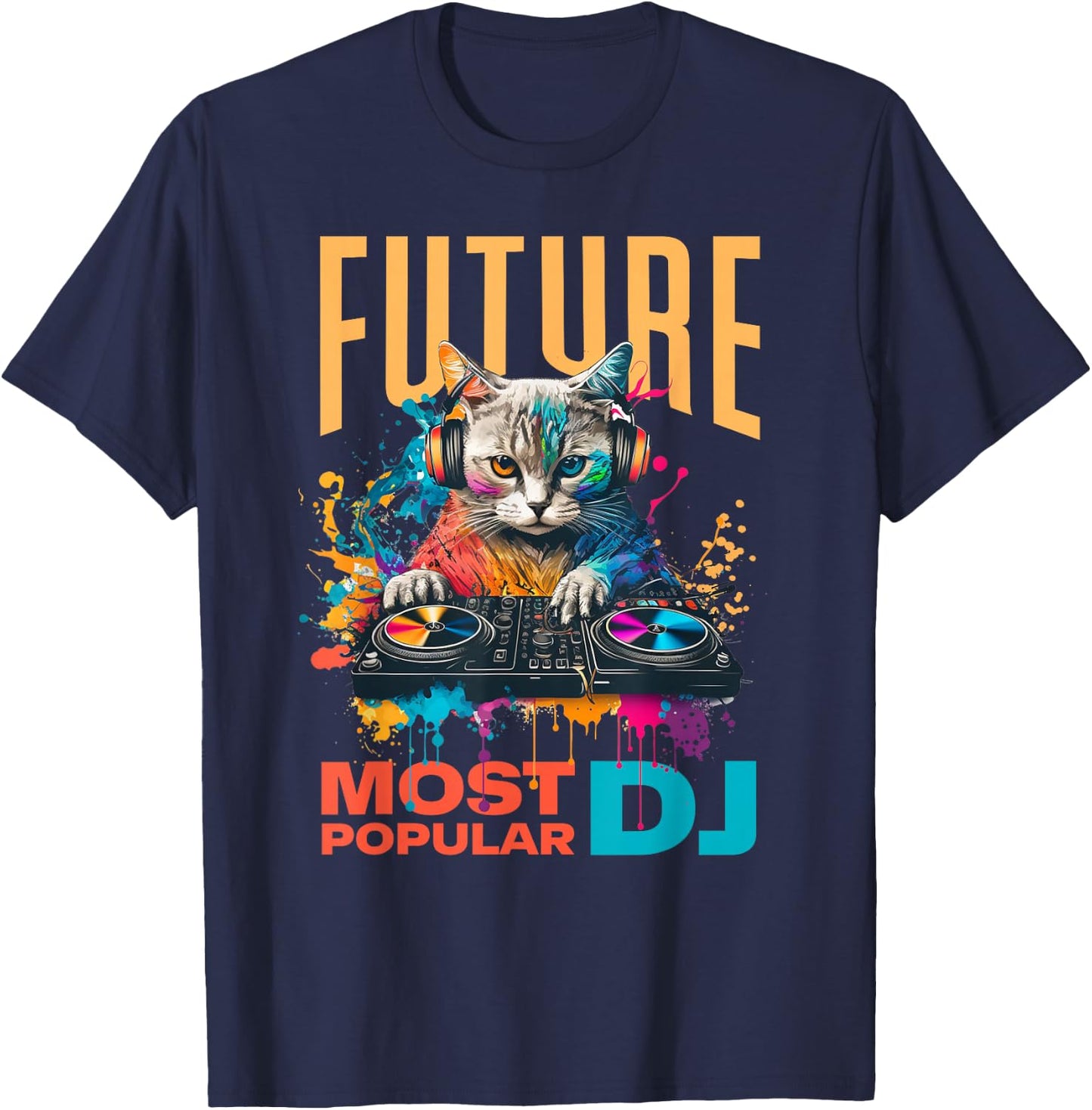Future Most Popular DJ, Beginner And Child DJ , Black, S T-Shirt - T-Shirt | Navy