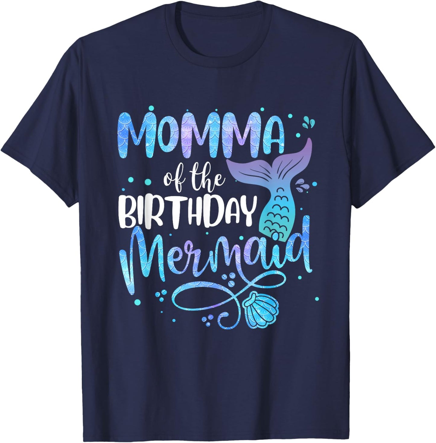 Momma Of The Birthday Mermaid Family Matching Party Squad T-Shirt - T-Shirt | Navy