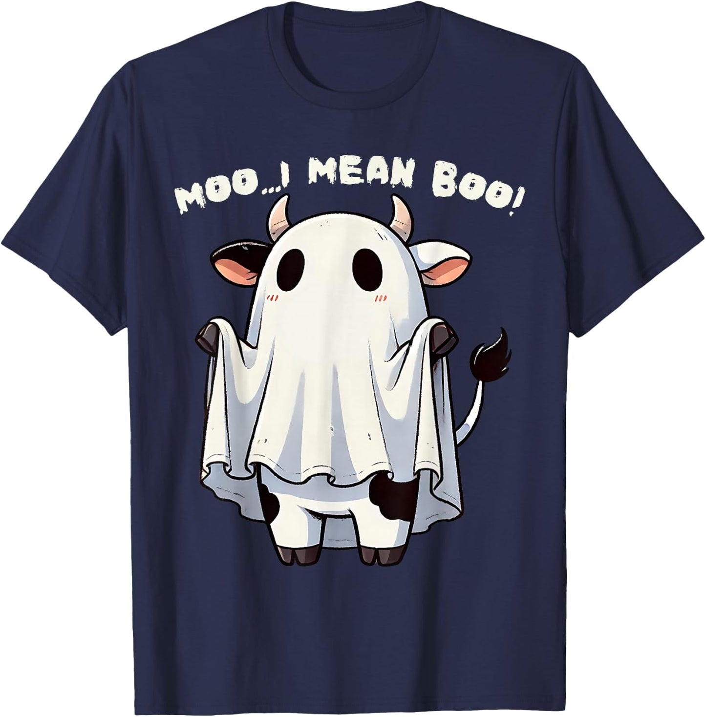Moo I Mean Boo Funny Cow Ghost Halloween Costume T-Shirt - T-Shirt | Navy