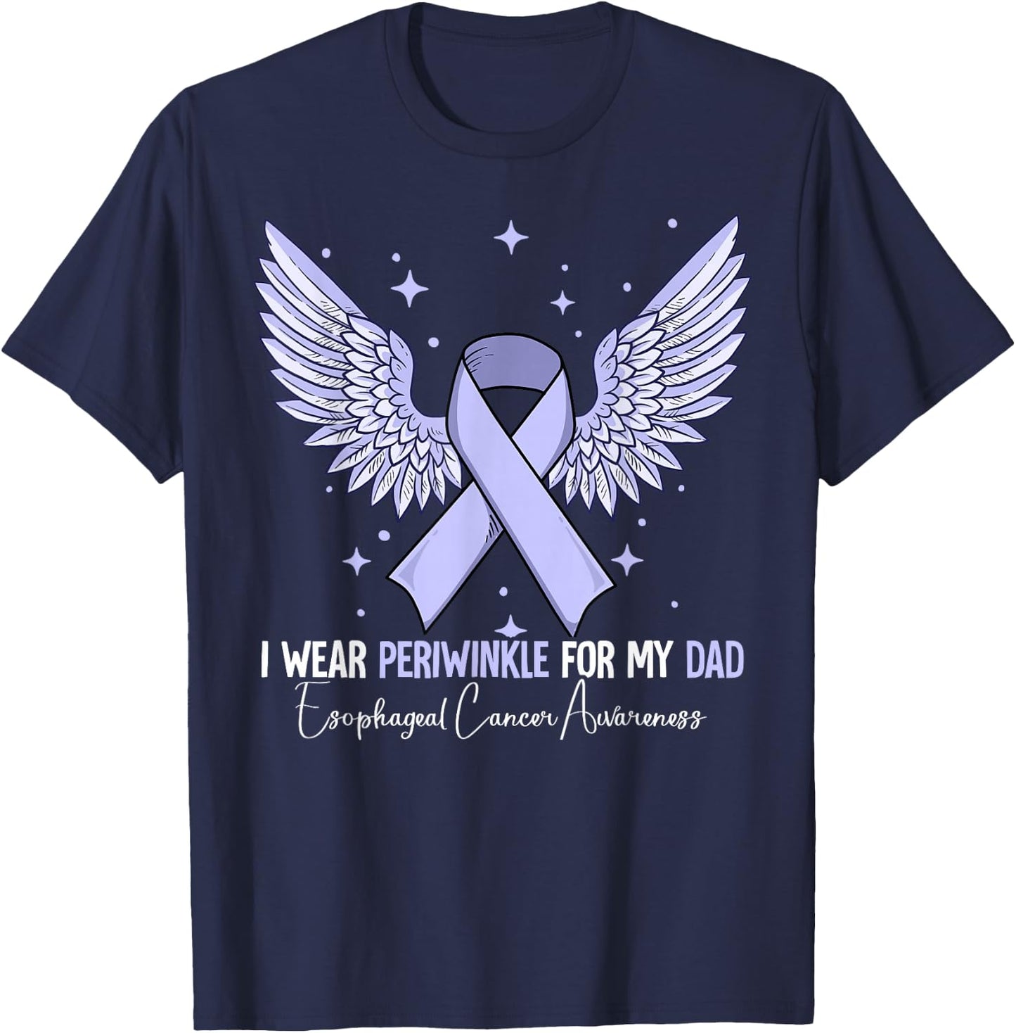 Dad Father Esophageal Cancer Awareness T-Shirt - T-Shirt | Navy