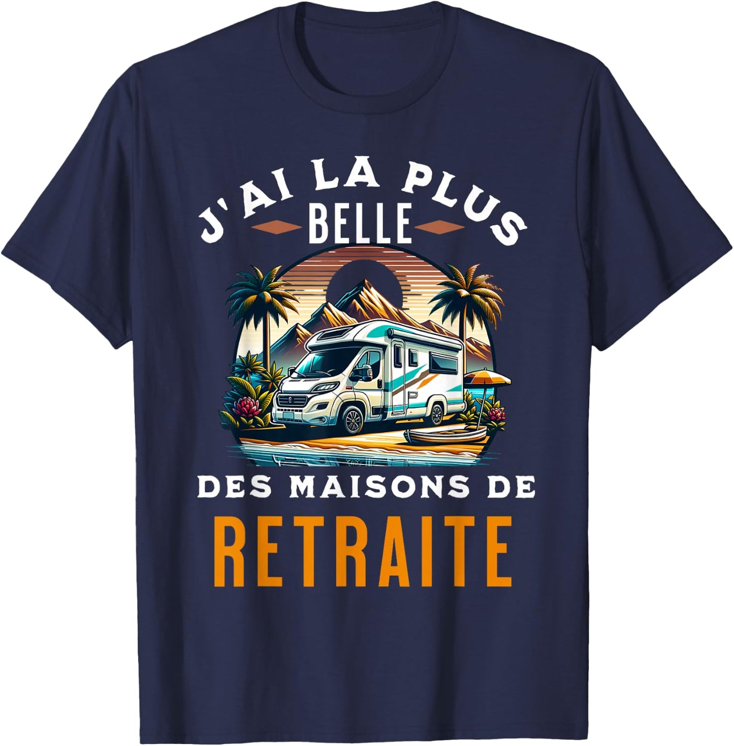Retired Humor My Motorhome Retirement Gift Funny , Black T-Shirt - T-Shirt | Navy