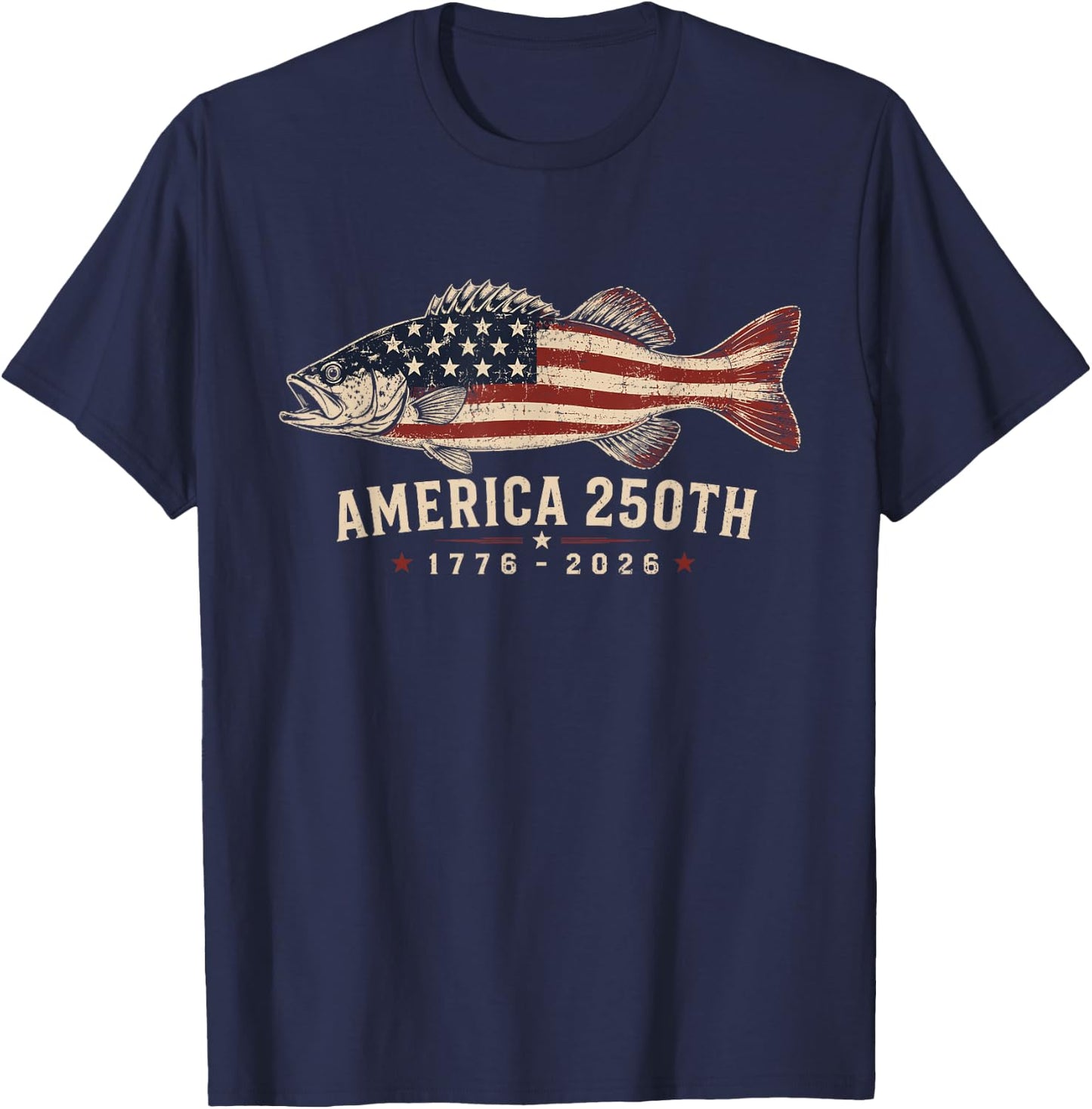 250 America Years 1776 2026 Fishing USA Flag 250th Birthday T-Shirt - T-Shirt | Navy