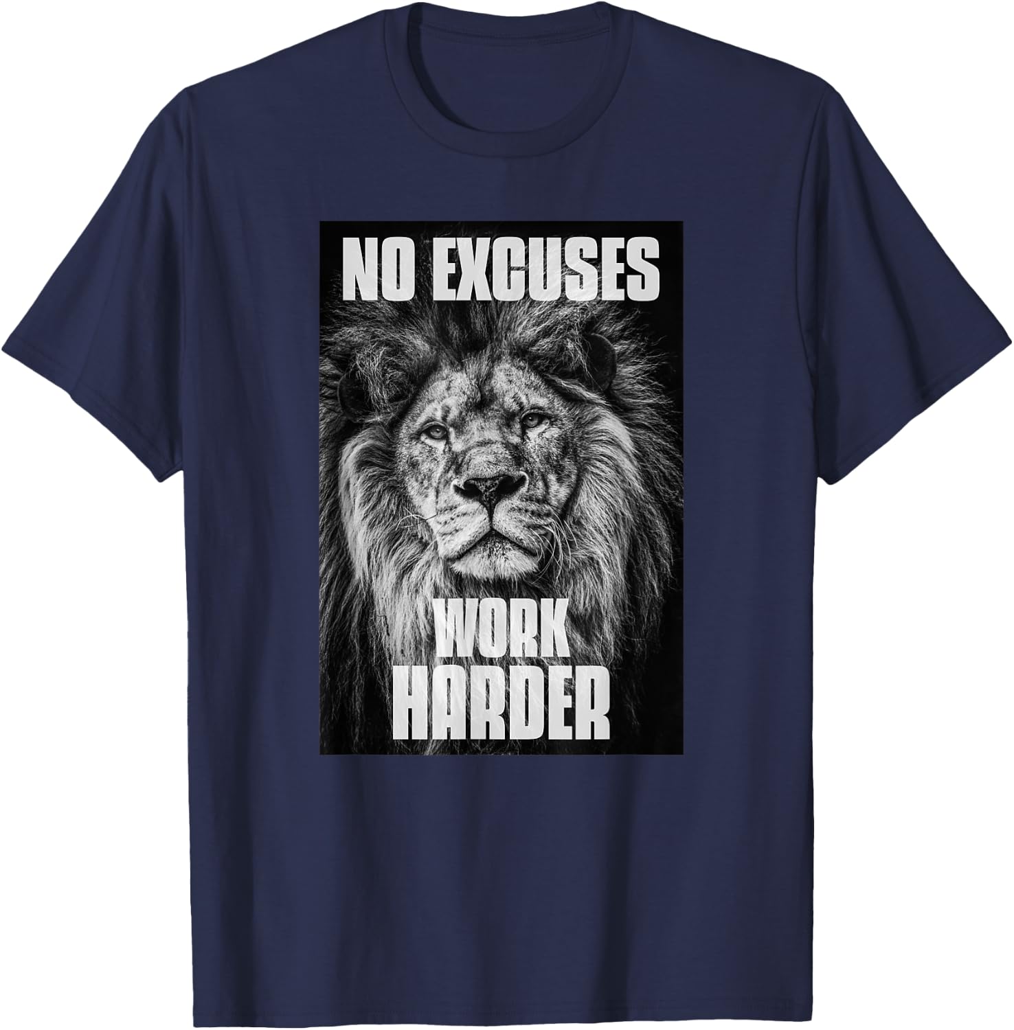 No Excuses Work Harder Bodybuilding Gym Motivational Workout T-Shirt - T-Shirt | Navy