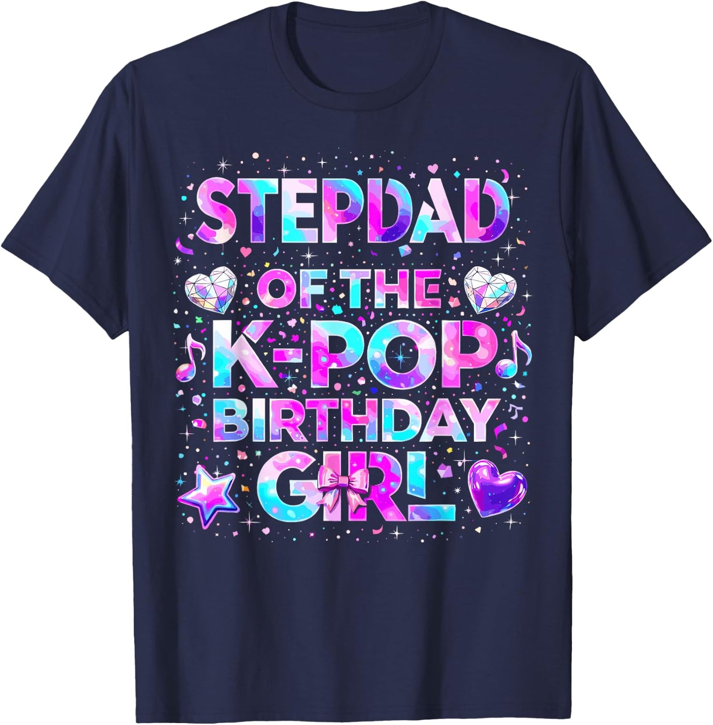 Stepdad of The K-Pop Birthday Girls Korean Music T-Shirt - T-Shirt | Navy