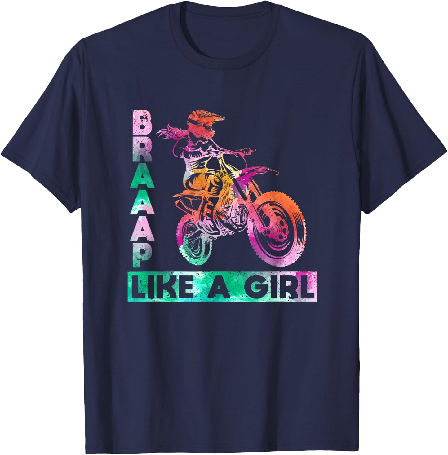 Braap Like A Girl Lustiges Motorrad Mädchen Motocross Dirt Bike T-Shirt - T-Shirt | Navy