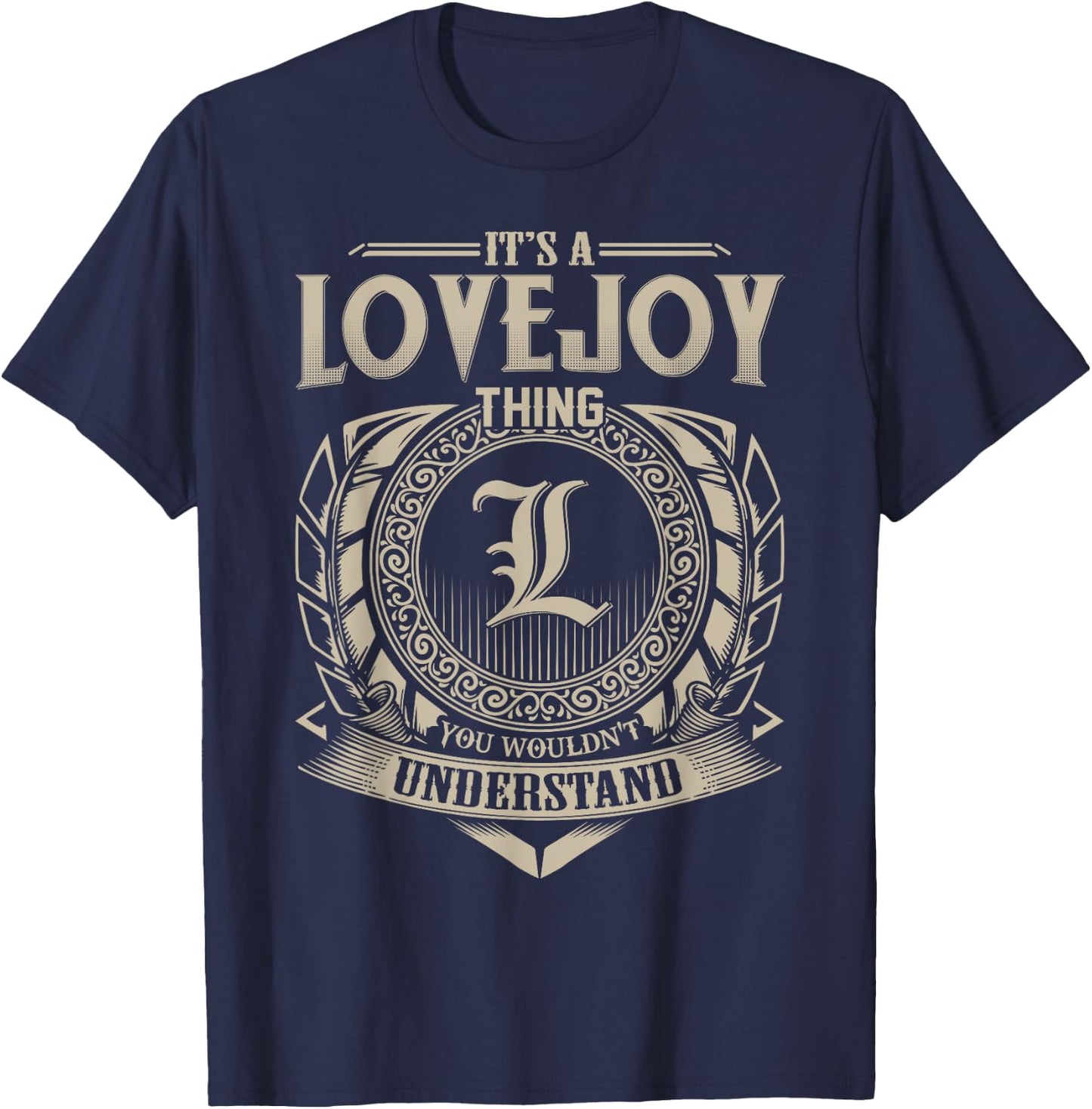 It's A LOVEJOY Thing You Wouldn't Understand Name Vintage T-Shirt - T-Shirt | Navy
