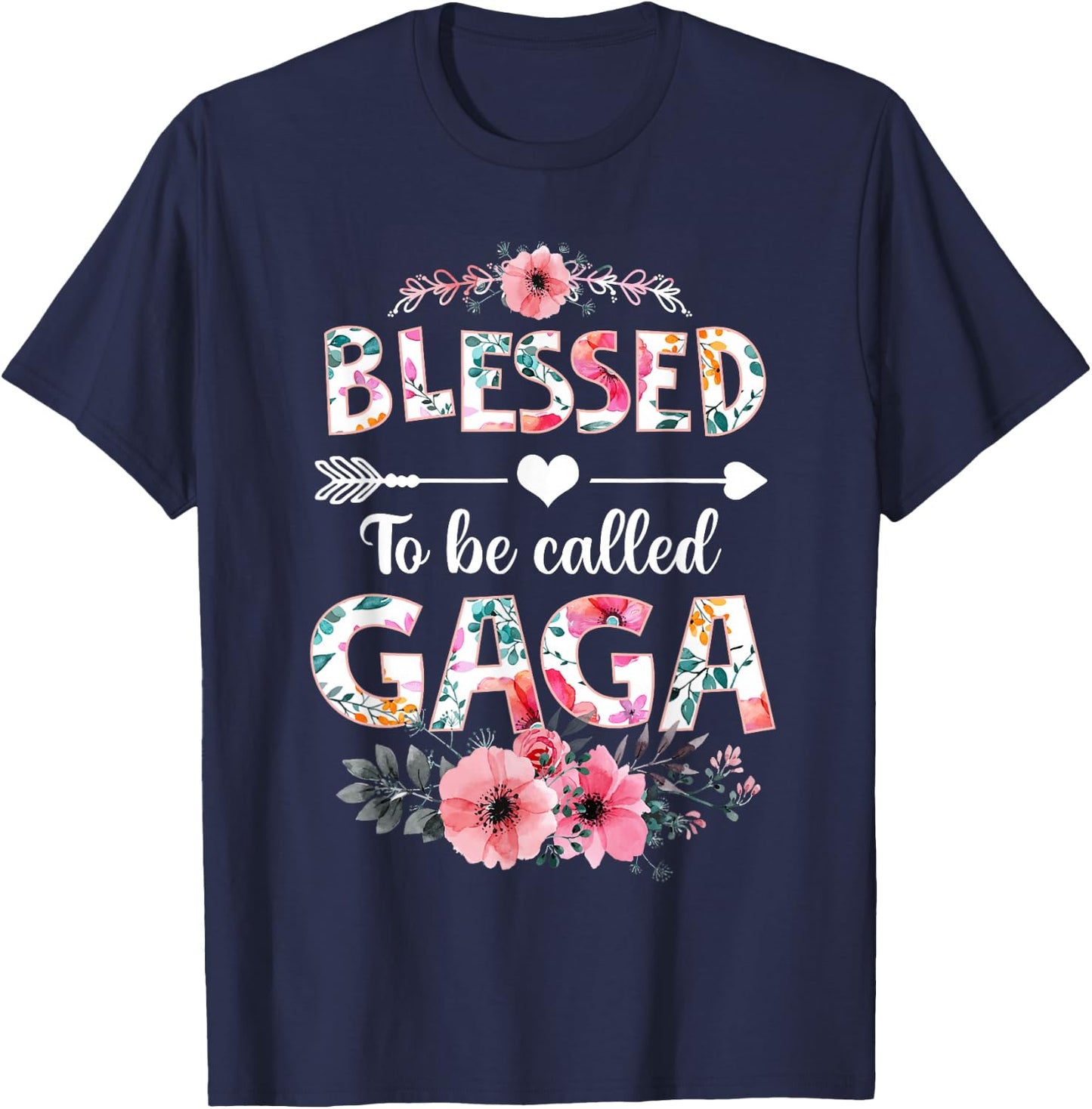 Blessed to be called Gaga Shirt Funny Gaga Mother's Day T-Shirt - T-Shirt | Navy